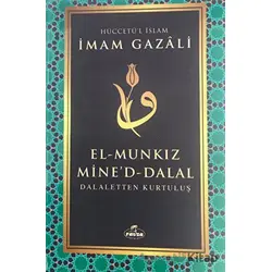 El Munkiz Mineddalal: Dalaletten Kurtuluş - İmam-ı Gazali - Ravza Yayınları