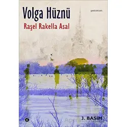 Volga Hüznü - Raşel Rakella Asal - Kafe Kültür Yayıncılık