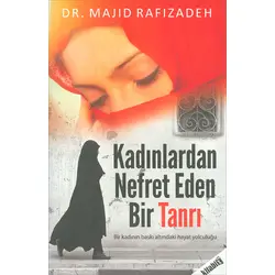Kadınlardan Nefret Eden Bir Tanrı Majid Rafizadeh Kitabix Yayınları
