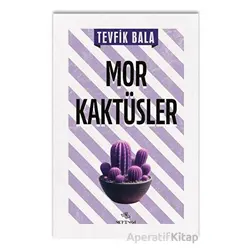 Mor Kaktüsler - Tevfik Bala - Nirengi Yayınları