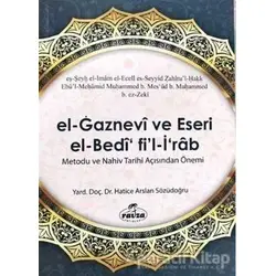 El Gaznevi Ve Eseri El Bedi Fil İrab Metodu Ve Nahiv Tarihi Açısından Önemi