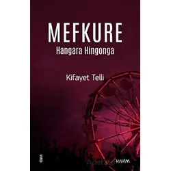 Mefkure 3 - Hangara Hingonga - Kifayet Telli - Kavim Yayıncılık