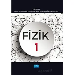 Fizik 1 - Mustafa Yılmazlar - Nobel Akademik Yayıncılık