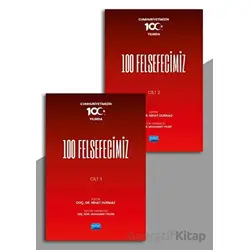 Cumhuriyetimizin 100.Yılında 100 Felsefecimiz Cilt 1 - 2 - Kolektif - Nobel Akademik Yayıncılık