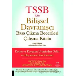 TSSB için Bilişsel Davranışçı Başa Çıkma Becerileri Çalışma Kitabı - Kolektif - Akademisyen Kitabevi