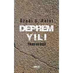 Deprem Yılı - Özgül S. Polat - Gece Kitaplığı