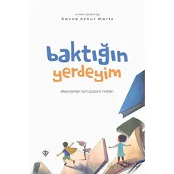 Baktığın Yerdeyim - Havva Öznur Martı - Türkiye Diyanet Vakfı Yayınları