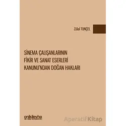 Sinema Çalışanlarının Fikir ve Sanat Eserleri Kanunundan Doğan Hakları