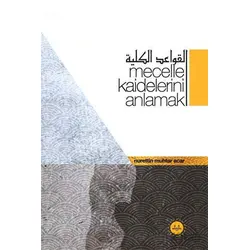 Mecelle Kaidelerini Anlamak - Nurettin Muhtar Acar - Diyanet İşleri Başkanlığı
