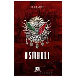 Osmanlı - Tufan Ersoy - Parana Yayınları