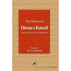 Niyaz Mu?ammed Divan-ı Kamil - Kolektif - Paradigma Akademi Yayınları