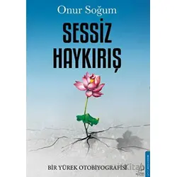 Sessiz Haykırış - Onur Soğum - Destek Yayınları