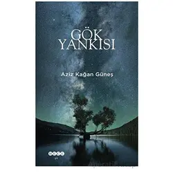 Gök Yankısı - Aziz Kağan Güneş - Hece Yayınları