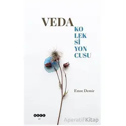 Veda Koleksiyoncusu - Emre Demir - Hece Yayınları