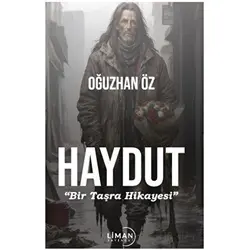 Haydut - Oğuzhan Öz - Liman Yayınevi