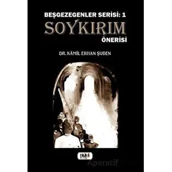 Soykırım Önerisi - Beşgezegenler Serisi 1 - Kamil Erhan Şuben - Tilki Kitap