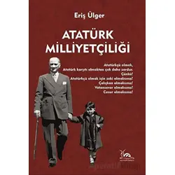 Atatürk Milliyetçiliği - Eriş Ülger - Sarmal Kitabevi