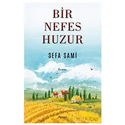 Bir Nefes Huzur - Sefa Sami - Armoni Yayıncılık