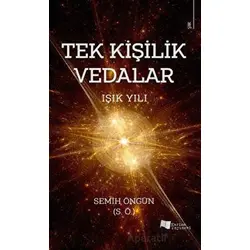 Tek Kişilik Vedalar - Işık Yılı - Semih Öngün - Karina Yayınevi