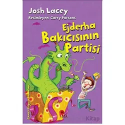 Ejderha Bakıcısının Partisi - Josh Lacey - Peta Kitap