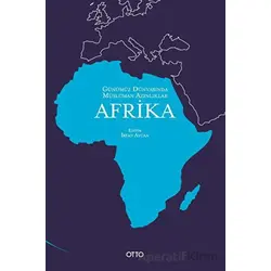 Günümüz Dünyasında Müslüman Azınlıklar: Afrika - İrfan Aycan - Otto Yayınları