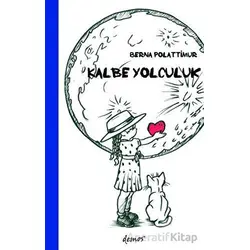Kalbe Yolculuk - Berna Polattimur - Demos Yayınları