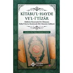 Kitabul-Hayde vel-İtizar - Abdülaziz bin Yahya el-Kinani el-Mekki - İtisam Yayınları