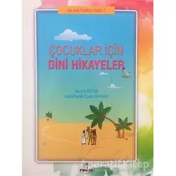 Çocuklar İçin Dini Hikayeler - Seyyid Kutub - Ravza Yayınları