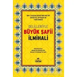Delilleriyle Büyük Şafii İlmihali (Ciltli, Şamua) - Ahmed bin Hüseyin bin - Ravza Yayınları