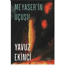 Meyaserin Uçuşu - Yavuz Ekinci - Everest Yayınları