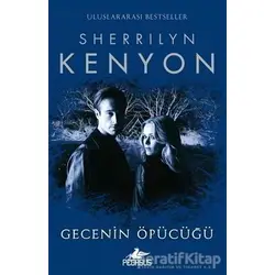 Gecenin Öpücüğü - Sherrilyn Kenyon - Pegasus Yayınları