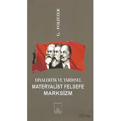 Diyalektik ve Tarihsel Materyalist Felsefe Marksizm - Georges Politzer - İlkeriş Yayınları