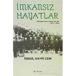 İmkansız Hayatlar - İsmail Hayri Cem - Kalkedon Yayıncılık