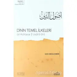 Mutezile Akaidi - Dinin Temel İlkeleri - Kadı Abdülcebbar - Endülüs Yayınları