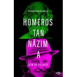 Homerostan Nazıma Şiir ve Felsefe - Kenan Sarıalioğlu - Fol Kitap