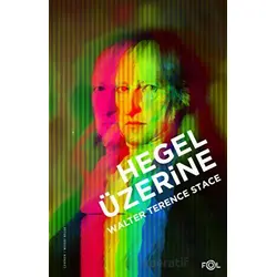 Hegel Üzerine - Walter Terence Stace - Fol Kitap