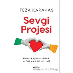 Sevgi Projesi - Feza Karakaş - Ceres Yayınları