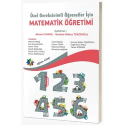 Özel Gereksinimli Öğrenciler İçin Matematik Öğretimi - Kolektif - Eğiten Kitap