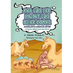 Ana Gibi Yar Bağdat Gibi Diyar Olmaz - H.İsmail Özbolat - Fark Yayınları