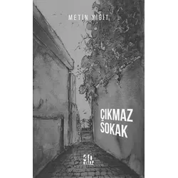 Çıkmaz Sokak - Metin Yiğit - 40 Kitap
