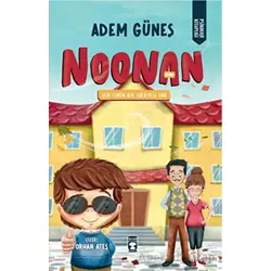 Noonan & Her İsmin Bir Hikayesi Var - Adem Güneş - Timaş Çocuk