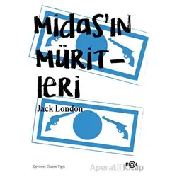 Midas’ın Müritleri - Jack London - Fol Kitap