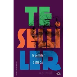 Teselliler - Seneca - Fol Kitap