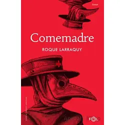 Comemadre - Roque Larraquy - Fol Kitap