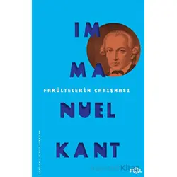 Fakültelerin Çatışması - Immanuel Kant - Fol Kitap