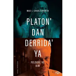 Platon’dan Derrida’ya Felsefe ve Din - Max J. Charlesworth - Fol Kitap