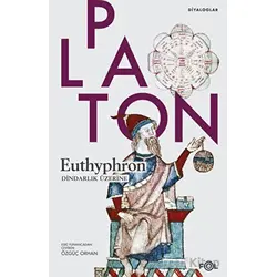 Euthyphron / Dindarlık Üzerine - Platon - Fol Kitap