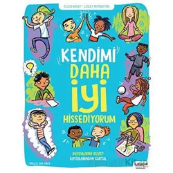 Kendimi Daha İyi Hissediyorum - Lesley Pemberton - İlksatır Yayınevi