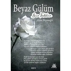 Beyaz Gülüm - Benim Türkülerim - Azmi Boynueğri - Artshop Yayıncılık