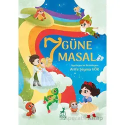 7 Güne 7 Masal 2 - Arife Şeyma Gök - Ren Çocuk
